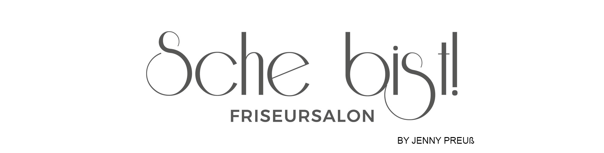 Sche bist Friseursalon by Jenny Preuß Mamming Landshut